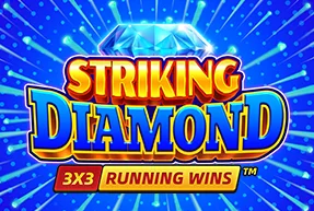 STRIKING DIAMOND: RUNNING WINS